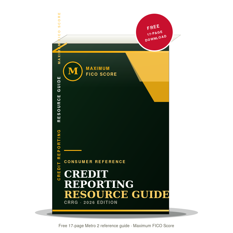Guía de recursos para obtener la máxima puntuación FICO en informes crediticios: PDF gratuito de 17 páginas que abarca Metro 2, disputas relacionadas con la FCRA y correcciones de líneas de crédito.